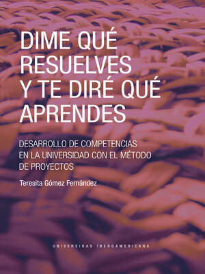 cover image of Dime qué resuelves y te diré qué aprendes